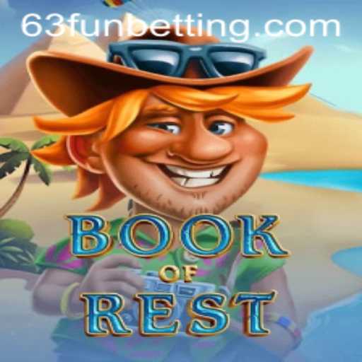 Discover the Enchanting World of 'BookofRest' with 63FUN