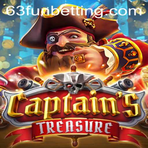 Exploring the Thrills of CaptainssTreasure with 63FUN: A Modern Pirate Adventure