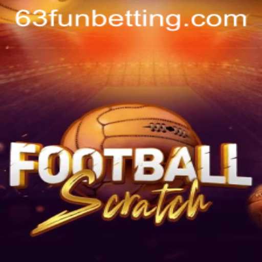 Explore the Exciting World of FootballScratch with 63FUN