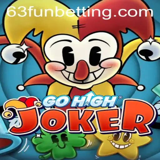 Explore the Exciting World of GoHighJoker: A Thrilling New Adventure