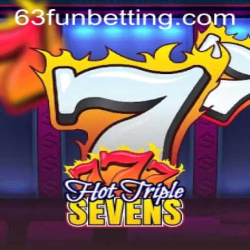 Exploring HotTripleSevens: A Thrilling New Gaming Experience with 63FUN