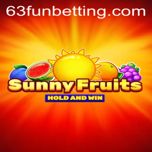 Discover SunnyFruits: A Burst of Fun in 63FUN